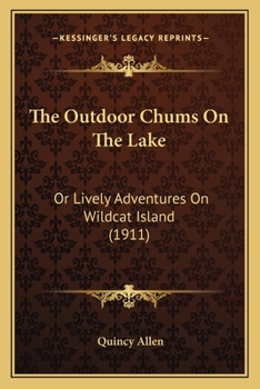 The Outdoor Chums on the Lake - Book #2 of the Outdoor Chums