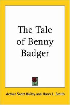 The Tale of Benny Badger - Book  of the Sleepy-Time Tales