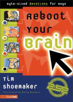 Paperback Reboot Your Brain: Byte-Sized Devotions for Boys Book