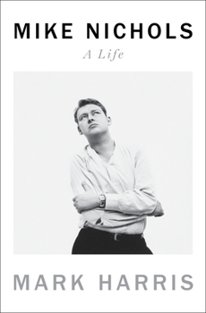 Hardcover Mike Nichols: A Life Book