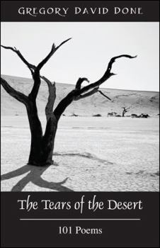 Paperback The Tears of the Desert: 101 Poems Book