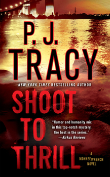 Shoot to Thrill - Book #5 of the Monkeewrench