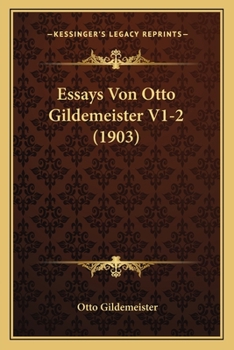 Paperback Essays Von Otto Gildemeister V1-2 (1903) [German] Book