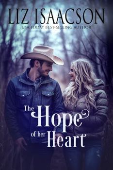 The Hope of Her Heart: Glover Family Saga & Christian Romance - Book #10 of the Shiloh Ridge Ranch in Three Rivers