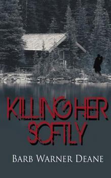 Paperback Killing Her Softly Book