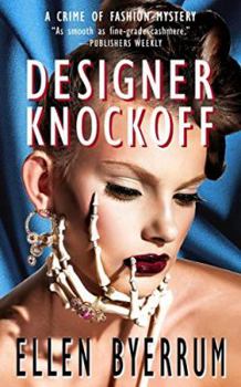 Designer Knockoff (Crime of Fashion Mystery, Book 2) - Book #2 of the Crime of Fashion