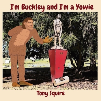 Paperback I'm Buckley and I'm a Yowie Book