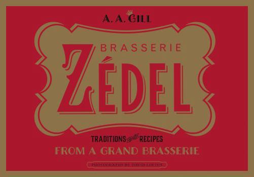 Hardcover Zedel: Traditions and recipes from a grand brasserie Book