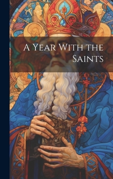 Hardcover A Year With the Saints Book