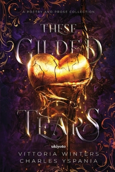 Paperback These Gilded Tears Book