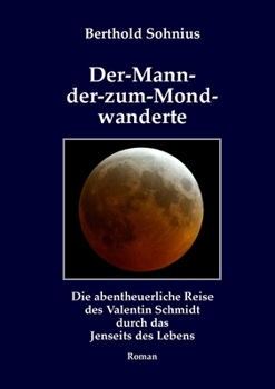 Paperback Der-Mann-der-zum-Mond-wanderte [German] Book