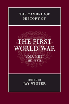 La Première Guerre mondiale - tome 2 : Etats - Book  of the Cambridge History of the First World War