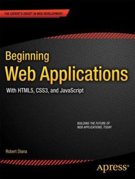 Paperback Beginning Web Applications: With Html5, Css3, and JavaScript Book