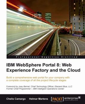 Paperback IBM Websphere Portal 8: Web Experience Factory and the Cloud Book