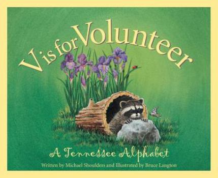 Hardcover V is for Volunteer: A Tennessee Alphabet Book