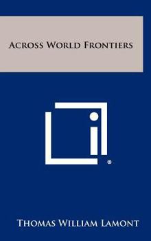 Hardcover Across World Frontiers Book