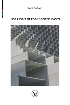 Paperback The Crisis of the Modern World Book