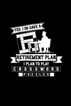Retirement plan crossword puzzles: 6x9 Crossword | grid | squared paper | notebook | notes