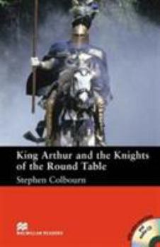 Paperback King Arthur and the Knights of the Round Table (Macmillan Reader) Book