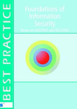 Paperback Foundations of Information Security: Based on ISO27001 and ISO27002 Book