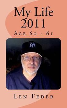 Paperback My Life 2011: Age 60 - 61 Book