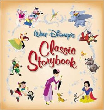 Walt Disney's Classic Storybook (Disney Storybook Collections)