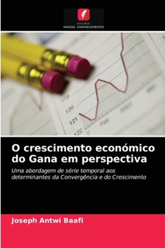Paperback O crescimento económico do Gana em perspectiva [Portuguese] Book