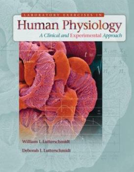 Lab Exercises in Human Physiology: A Clinical & Experimental Approach  w/PhILS 2.0