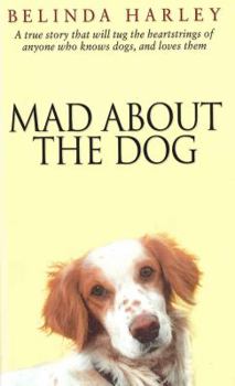 Hardcover Mad about the Dog Book