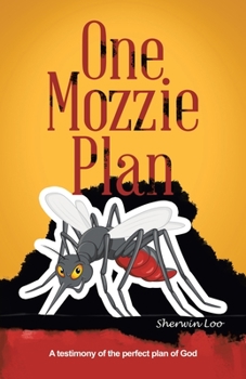 Paperback One Mozzie Plan: A Testimony of the Perfect Plan of God Book