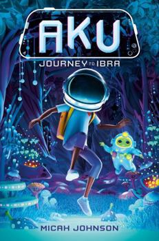Paperback Aku: Journey to Ibra Book