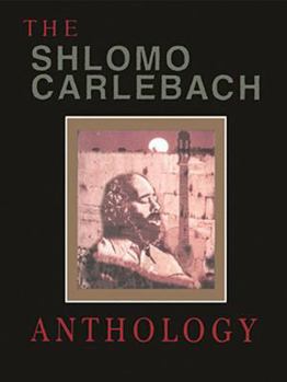 Paperback Shlomo Carlebach Anthology: Compiled, Edited and Arranged by Velvel Pasternak Book