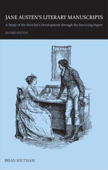 Paperback Jane Austen's Literary Manuscripts: A Study of the Novelist's Development Through the Surviving Papers Revised Edition Book