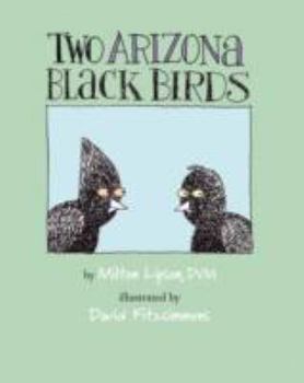 Paperback Two Arizona Black Birds Book