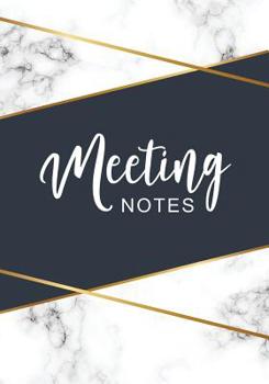 Paperback Meeting Notes: Marble White Cover Business Notebook for Meetings and Organizer Taking Minutes Record Log Book Action Items & Notes Book