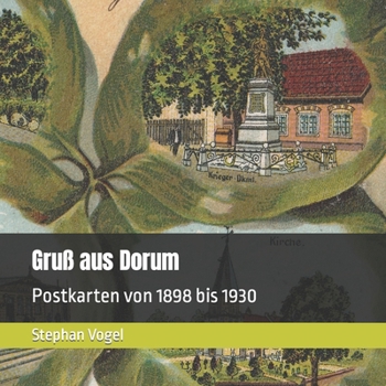 Paperback Gruß aus Dorum: Postkarten von 1898 bis 1930 [German] Book