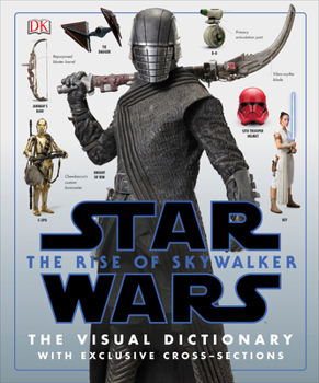 Hardcover Star Wars the Rise of Skywalker the Visual Dictionary: With Exclusive Cross-Sections Book
