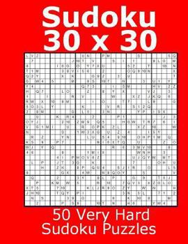 Paperback Sudoku 30 x 30 50 Very Hard Sudoku Puzzles Book