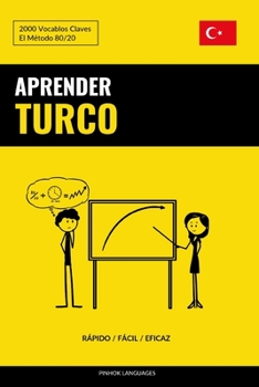 Paperback Aprender Turco - Rápido / Fácil / Eficaz: 2000 Vocablos Claves [Spanish] Book
