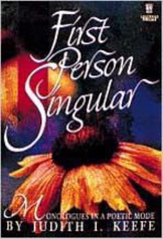 First Person Singular: Monologues in a Poetic Mode (Lillenas Drama Resource)