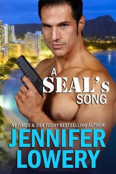 A Seal's Song - Book  of the Wet 'n Wild Navy SEALs