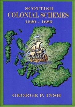 Paperback Scottish Colonial Schemes 1620-1686 Book