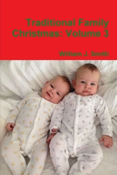 Paperback Traditional Family Christmas: Volume 3 Book