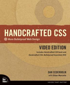 Paperback Handcrafted CSS: More Bulletproof Web Design, Video Edition (Includes Handcrafted CSS Book and Handcrafted Css: Bulletproof Essentials  [With DVD] Book