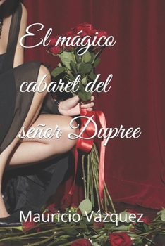 Paperback El mágico cabaret del señor Dupree [Spanish] Book