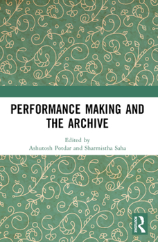 Paperback Performance Making and the Archive Book
