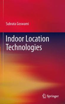 Paperback Indoor Location Technologies Book