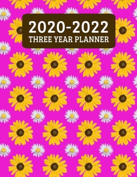 Paperback 2020-2022 Three Year Planner: Monthly Planner - 36 Month Calendar Planner Diary for Next 3 Years With Notes For Women - Black Eyed Susan Daisy Flowe Book