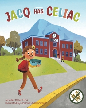 Paperback Jacq Has Celiac Book