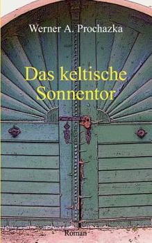 Paperback Das keltische Sonnentor [German] Book